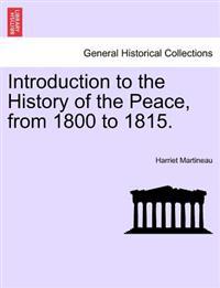 Introduction to the History of the Peace, from 1800 to 1815.