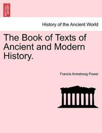 The Book of Texts of Ancient and Modern History.
