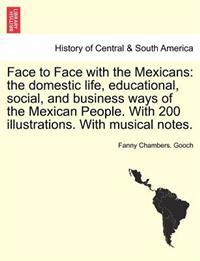 Face to Face with the Mexicans