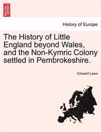 The History of Little England Beyond Wales