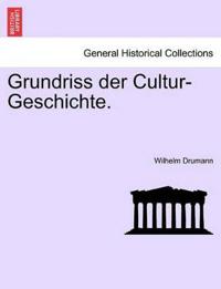 Grundriss Der Cultur-Geschichte.