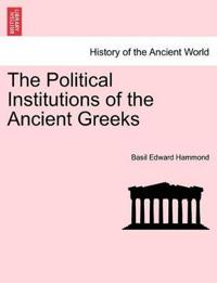 The Political Institutions of the Ancient Greeks