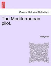The Mediterranean Pilot.