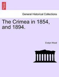 The Crimea in 1854, and 1894.