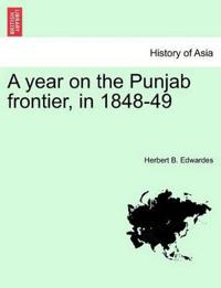 A year on the Punjab frontier, in 1848-49