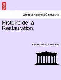 Histoire de la Restauration. tome dix-septieme