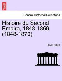 Bokomslag for "Histoire du Second Empire, 1848-1869 (1848-1870)."