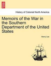 Memoirs of the War in the Southern Department of the United States