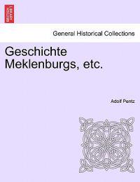 Geschichte Meklenburgs, Etc.