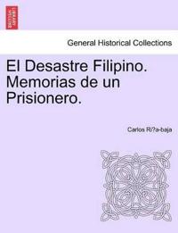 El Desastre Filipino. Memorias de un Prisionero.