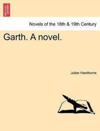 Garth. a Novel.