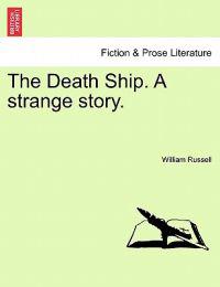 Bokomslag för "The Death Ship. a Strange Story."