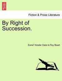 By Right of Succession.