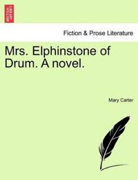 Mrs. Elphinstone of Drum