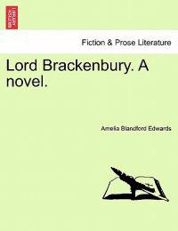 Lord Brackenbury. a Novel.
