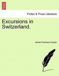 Excursions in Switzerland.