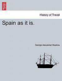 Spain as it is.
