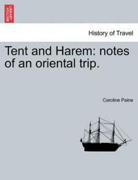 Tent and Harem