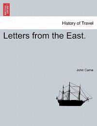 Letters from the East.