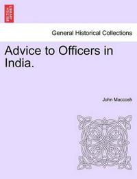 Advice to Officers in India.