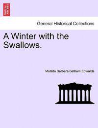 A Winter with the Swallows.