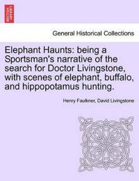 Elephant Haunts