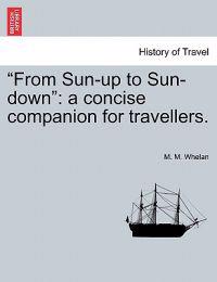 "From Sun-Up to Sun-Down"