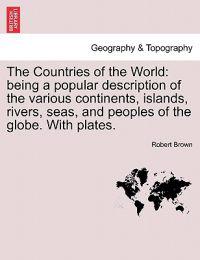 The Countries of the World