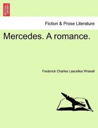 Bokomslag for "Mercedes. a Romance."