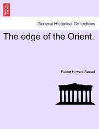 The Edge of the Orient.
