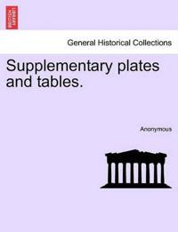 Supplementary Plates and Tables.