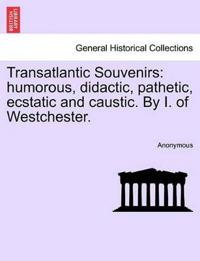 Transatlantic Souvenirs