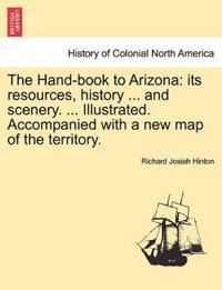 The Hand-book to Arizona