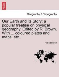 Our Earth and Its Story