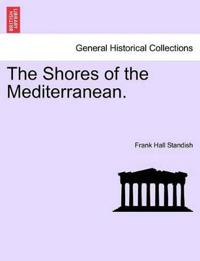 The Shores of the Mediterranean.