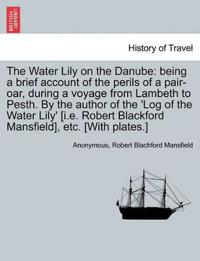 The Water Lily on the Danube