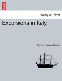 Excursions in Italy.