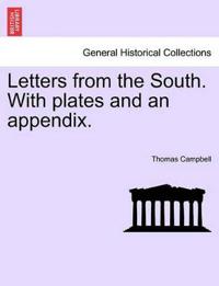Letters from the South. With plates and an appendix.