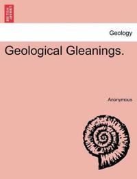 Geological Gleanings.