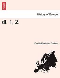 dl. 1, 2. Carl XI