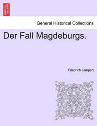 Der Fall Magdeburgs.