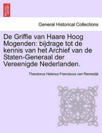 de Griffie Van Haare Hoog Mogenden