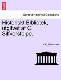 Kirjan kansi "Historiskt Bibliotek, utgifvet af C. Silfverstolpe."