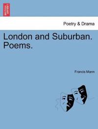 London and Suburban. Poems.
