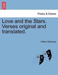 Love and the Stars. Verses Original and Translated.