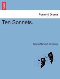 Ten Sonnets.