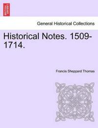 Bokomslag for "Historical Notes. 1509-1714."