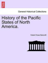 Bokomslag för "History of the Pacific States of North America."