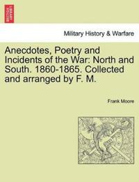 Anecdotes, Poetry and Incidents of the War