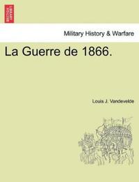 La Guerre de 1866.